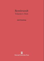 Rembrandt, Volume I: Text