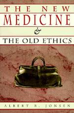 The New Medicine and the Old Ethics