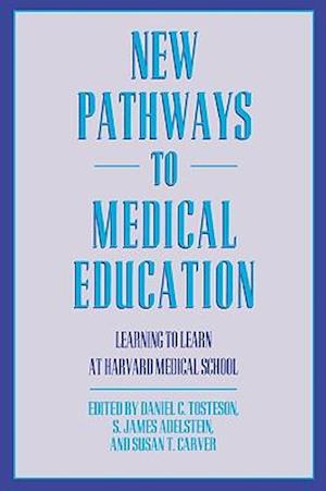 New Pathways to Medical Education