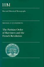 The Parisian Order of Barristers and the French Revolution