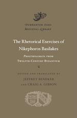 The Rhetorical Exercises of Nikephoros Basilakes