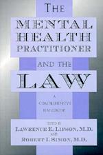 The Mental Health Practitioner and the Law