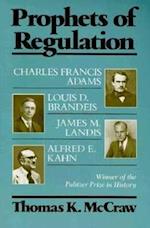 Prophets of Regulation