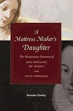 A Mattress Maker's Daughter