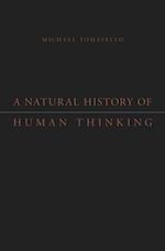 Natural History of Human Thinking