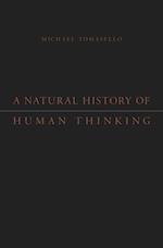 Natural History of Human Thinking