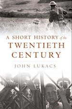 Short History of the Twentieth Century