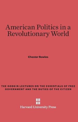 American Politics in a Revolutionary World