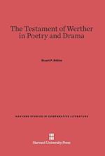 The Testament of Werther in Poetry and Drama