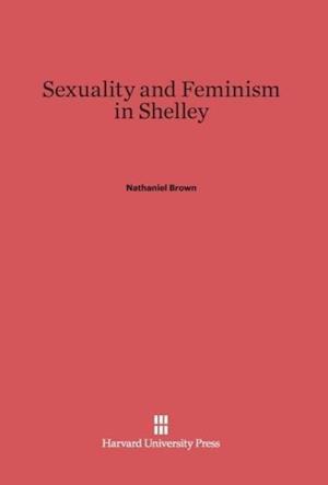 Sexuality and Feminism in Shelley