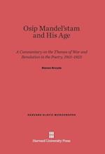 Osip Mandel'stam and His Age