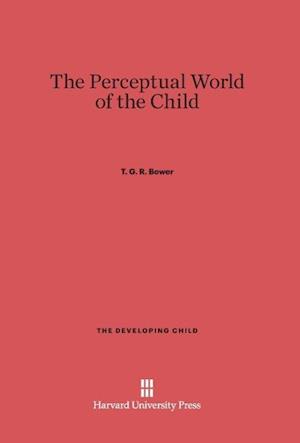 The Perceptual World of the Child