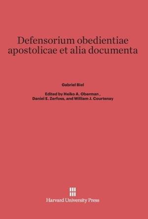 Defensorium Obedientiae Apostolicae Et Alia Documenta