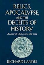 Relics, Apocalypse, and the Deceits of History
