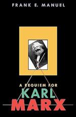 A Requiem for Karl Marx