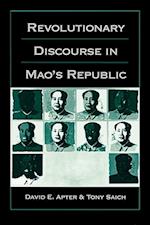 Revolutionary Discourse in Mao’s Republic