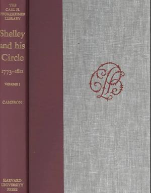 Shelley and His Circle, 1773-1822
