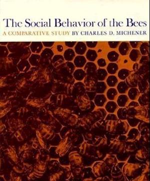 The Social Behavior of the Bees