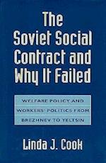 The Soviet Social Contract and Why It Failed