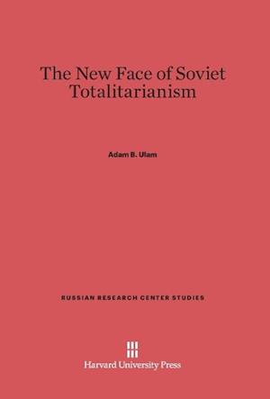 The New Face of Soviet Totalitarianism