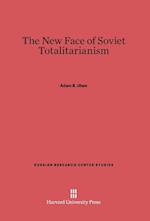 The New Face of Soviet Totalitarianism