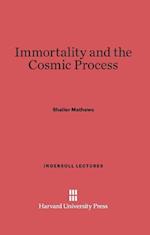 Immortality and the Cosmic Process