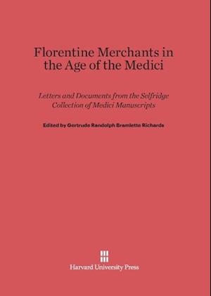 Florentine Merchants in the Age of the Medici
