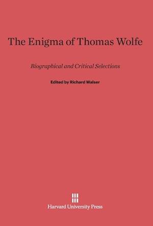 The Enigma of Thomas Wolfe