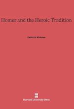 Homer and the Heroic Tradition