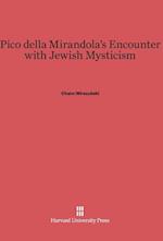 Pico della Mirandola's Encounter with Jewish Mysticism