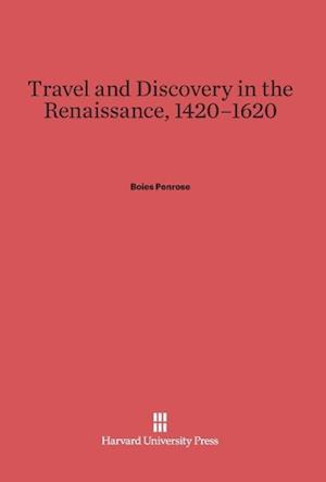 Travel and Discovery in the Renaissance, 1420-1620