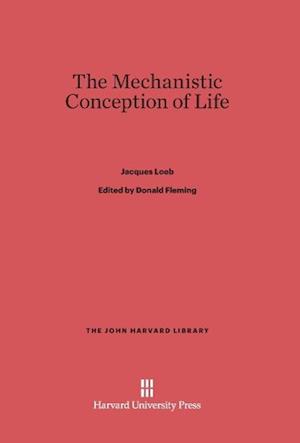 The Mechanistic Conception of Life