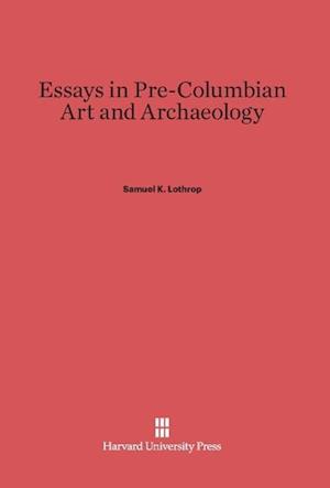 essays in pre columbian art and archaeology