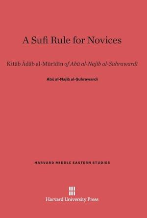 A Sufi Rule for Novices