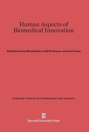 Human Aspects of Biomedical Innovation