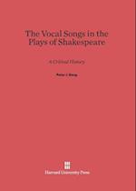 The Vocal Songs in the Plays of Shakespeare