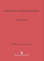Land Uses in American Cities