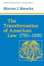 The Transformation of American Law, 1780–1860