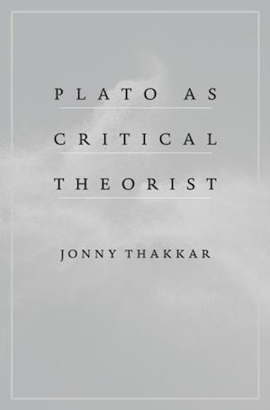 Plato as Critical Theorist