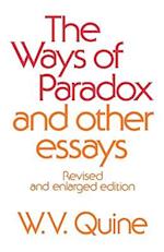 The Ways of Paradox and Other Essays
