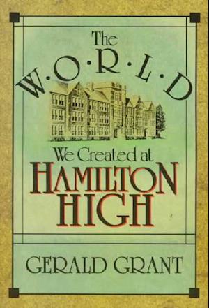 The World We Created at Hamilton High