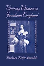 Writing Women in Jacobean England