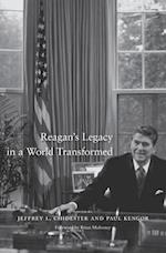 Reagan's Legacy in a World Transformed