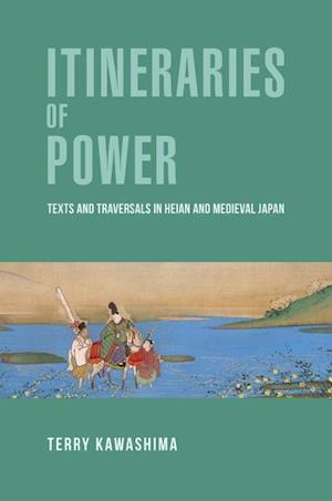 Itineraries of Power