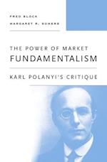 The Power of Market Fundamentalism