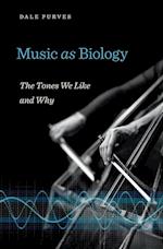 Music as Biology