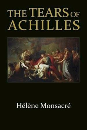 The Tears of Achilles