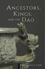 Ancestors, Kings, and the Dao
