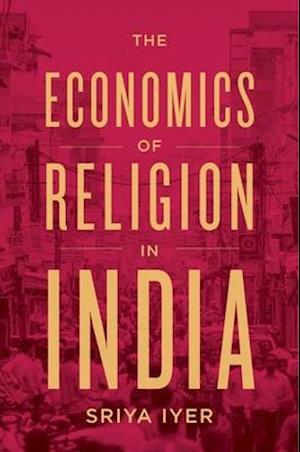 The Economics of Religion in India