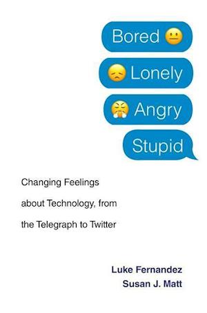 Bored, Lonely, Angry, Stupid